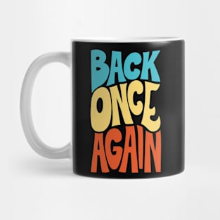 Back Once Again - CAPRI - LEMON DROP - ORANGEADE Mug